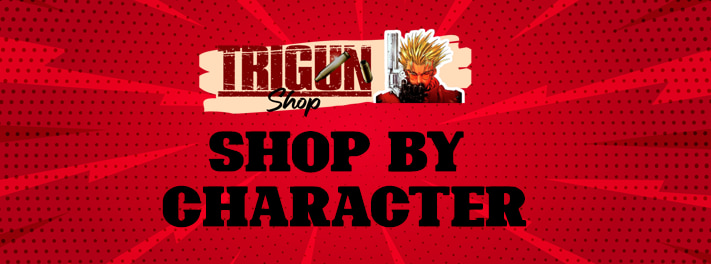 Trigun Merch - Shop By Characters